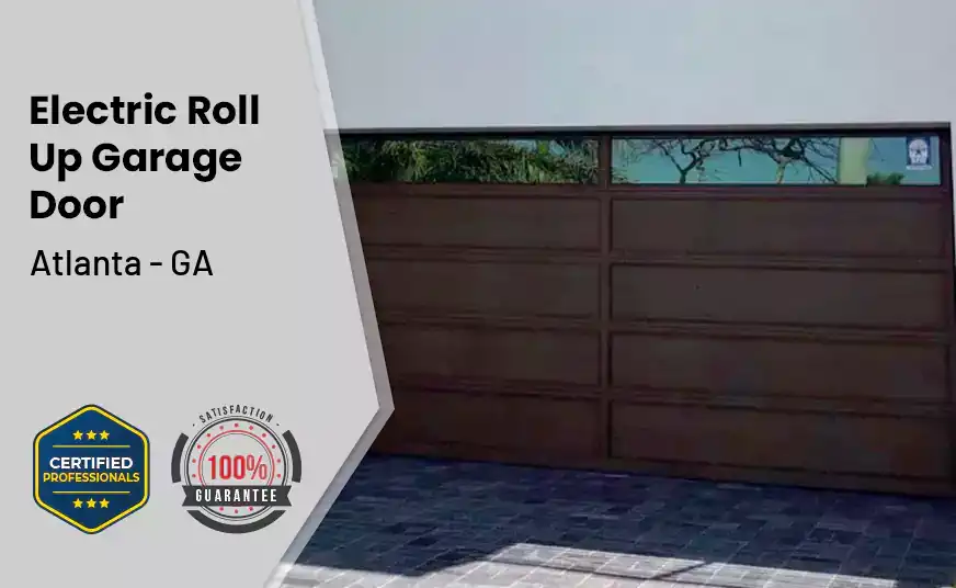 Electric Roll Up Garage Door Atlanta - GA 