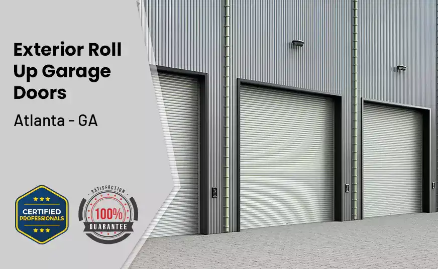 Exterior Roll Up Garage Doors Atlanta - GA 