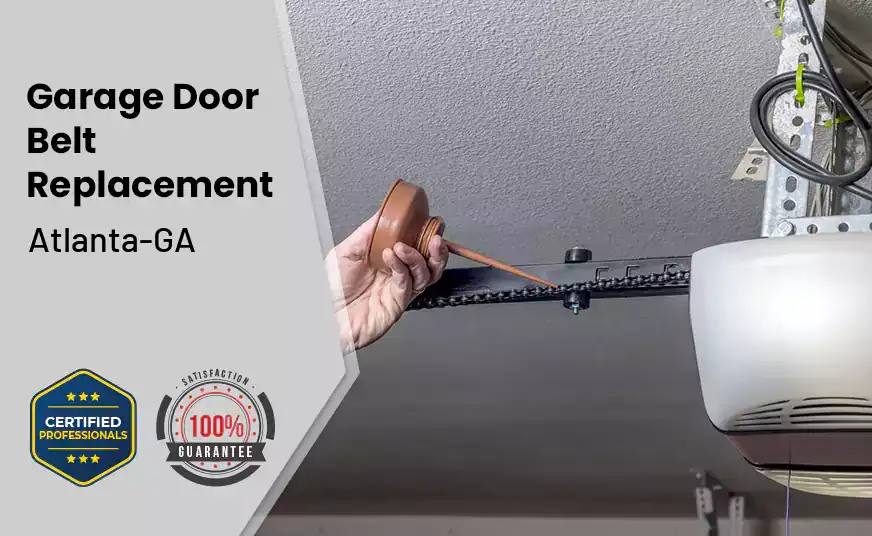 Garage Door Belt Replacement Atlanta-GA 