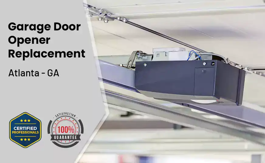Garage Door Opener Replacement Atlanta - GA 
