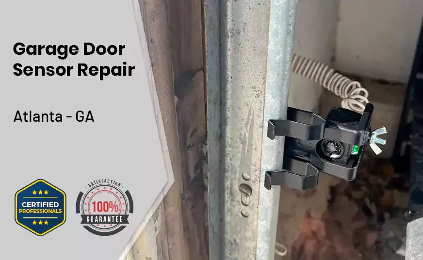 Garage Door Sensor Repair Atlanta - GA 