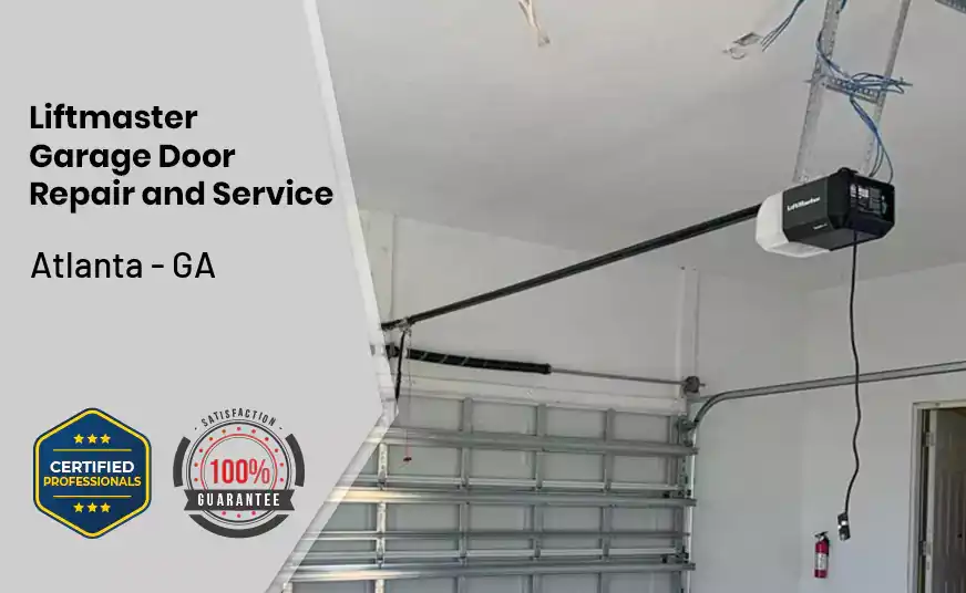 Liftmaster Garage Door Repair and Service Atlanta - GA 
