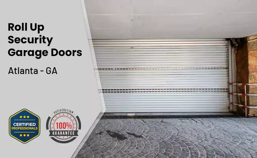 Roll Up Security Garage Doors Atlanta - GA 