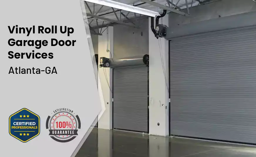 Vinyl Roll Up Garage Doors Atlanta-GA 