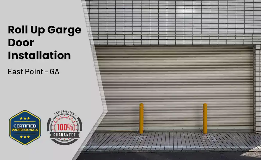 Roll Up Garage Door Installation East Point - GA 