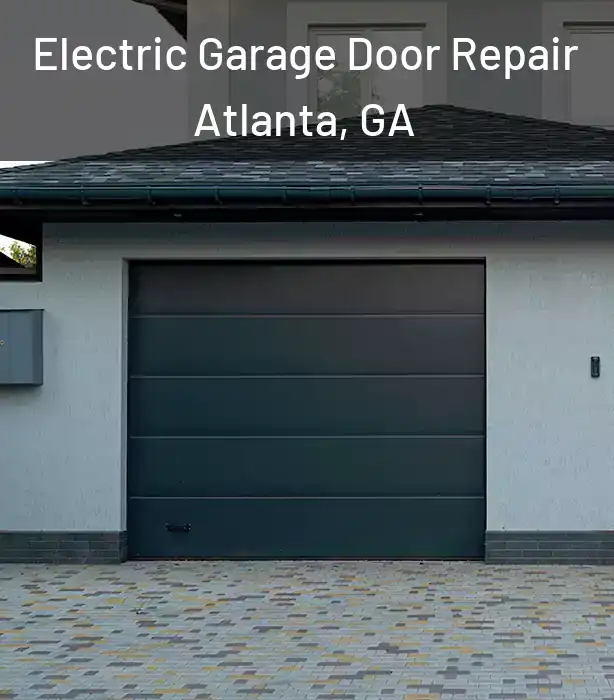  Electric Garage Door Repair Atlanta, GA