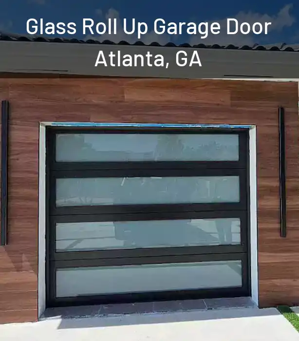  Glass Roll Up Garage Door Atlanta, GA