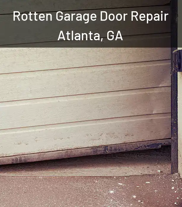  Rotten Garage Door Repair Atlanta, GA