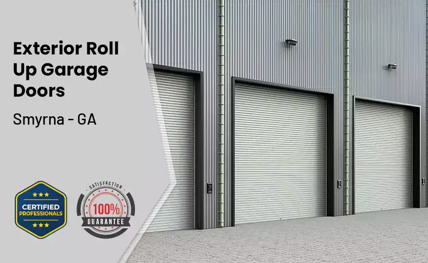 Exterior Roll Up Garage Doors Smyrna - GA 
